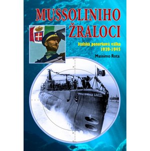 Mussoliniho žraloci -  Massimo Rota