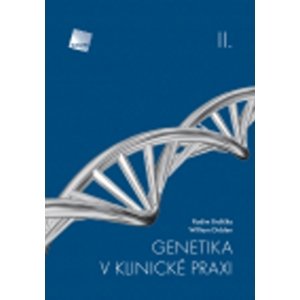 Genetika v klinické praxi II -  Radim Brdlička