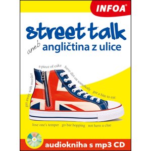 Street talk aneb angličtina z ulice Audiokniha s CD -  Gabrielle Smith-Dluhá