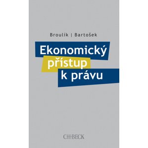 Ekonomický přístup k právu -  JUDr. Jan Broulík