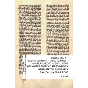Kenaanské glosy ve středověkých hebrejských rukopisech s vazbou na české země -  Robert Dittmann