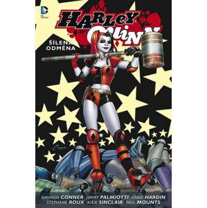 Harley Quinn 1 Šílená odměna -  Jimmy Palmiotti