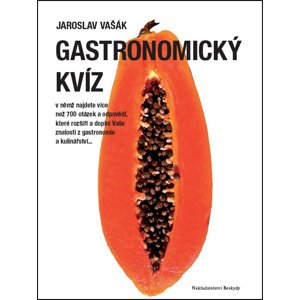 Gastronomický kvíz -  Jaroslav Vašák