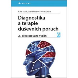 Diagnostika a terapie duševních poruch -  Alena Večeřová-Procházková