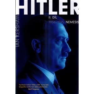 Hitler 1936–1945 Nemesis -  Ian Kershaw
