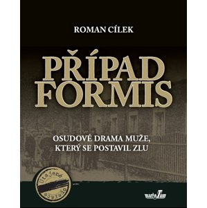 Případ Formis -  Roman Cílek