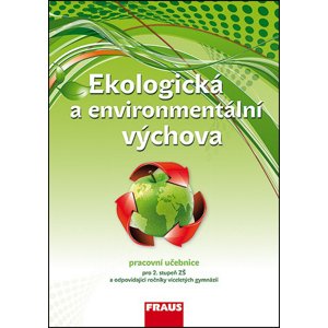 Ekologická a environmentální výchova Pracovní učebnice -  Petra Šimonová