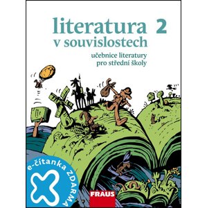 Literatura v souvislostech 2 Učebnice literatury pro střední školy -  Daniel Jakubíček