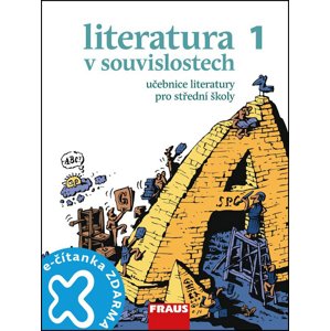 Literatura v souvislostech 1 Učebnice literatury pro střední školy -  doc. Ing. Jiří Novotný