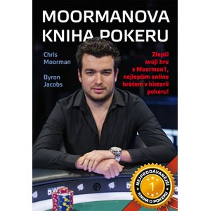 Moormanova kniha pokeru -  Chris Moorman