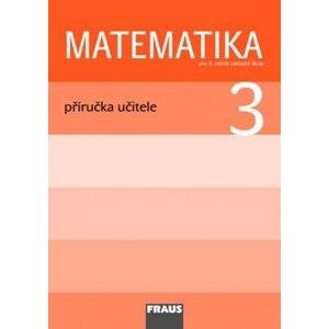 Matematika 3 Příručka učitele -  Jitka Michnová