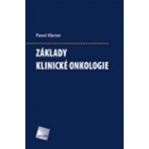 Základy klinické onkologie -  Pavel Klener, jr.
