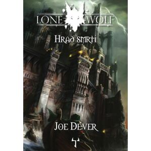 Lone Wolf Hrad smrti -  Richard Longmore