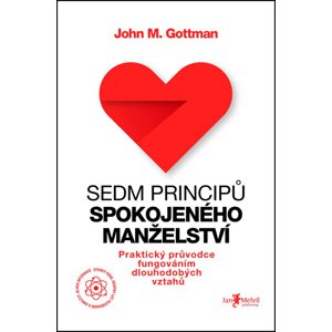 Sedm principů spokojeného manželství -  John Gottman