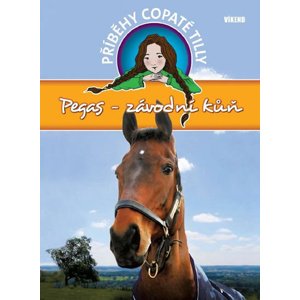 Příběhy copaté Tilly Pegas-závodní kůň -  Pippa Funnell