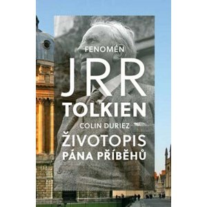 Fenomén J. R. R. Tolkien -  Colin Duriez