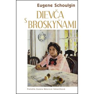 Dievča s broskyňami -  Eugene Schoulgin
