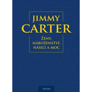 Ženy, náboženství, násilí a moc -  Jimmy Carter