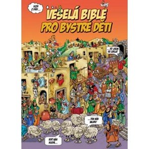 Veselá Bible pro bystré děti -  Peter Martin