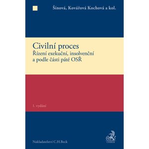 Civilní proces Zvláštní část -  Ingrid Kovářová Kochová
