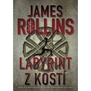Labyrint z kostí -  James Rollins