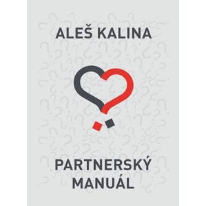 Partnerský manuál -  Aleš Kalina