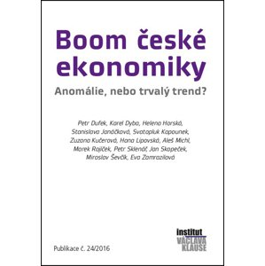 Boom české ekonomiky: anomálie, nebo trvalý trend? -  Helena Horská