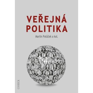 Veřejná politika -  Martin Potůček
