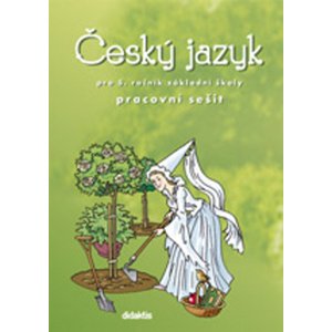 Český jazyk pro 5. ročník ZŠ Pracovní sešit -  R. Nečasová