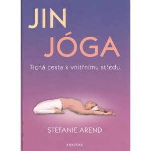 Jin jóga -  Stefanie Arend