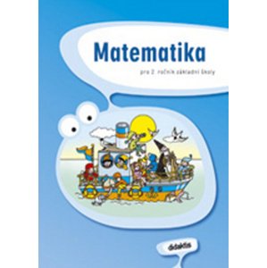 Matematika pro 2. ročník základní školy -  Mária Tarábková