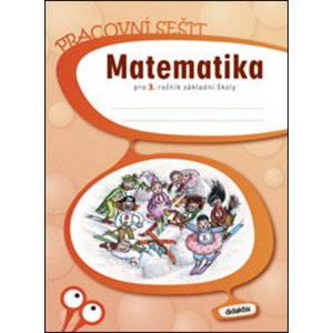 Matematika pro 3. ročník základní školy -  Mária Tarábková