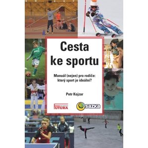 Cesta ke sportu -  Petr Kojzar
