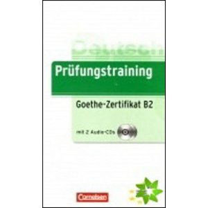 Prüfungstraining Goethe-Zertifikat B2 -  Gabi Baier