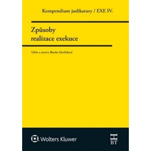 Kompendium judikatury Způsoby realizace exekuce -  Blanka Havlíčková