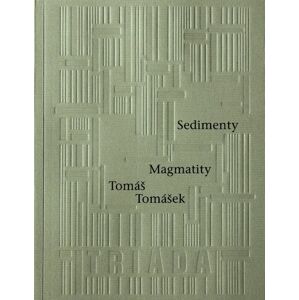 Sedimenty Magmatity -  Tomáš Tomášek