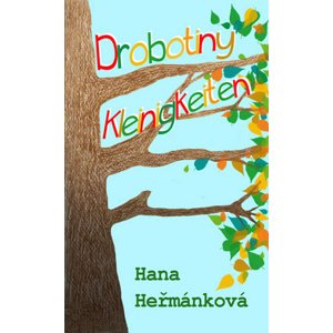 Drobotiny Kleinigkeiten -  Hana Heřmánková