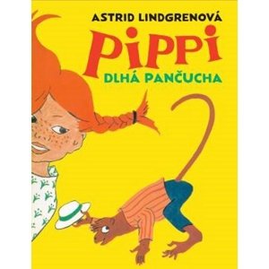 Pippi Dlhá Pančucha -  Astrid Lindgren