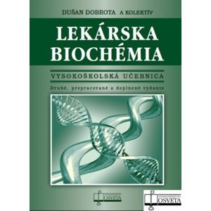 Lekárska biochémia -  Dušan Dobrota