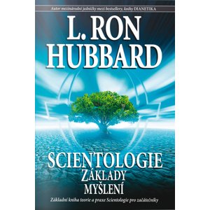 Scientologie Základy myšlení -  L. Ron Hubbard