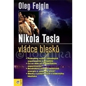 Nikola Tesla vládce blesku -  Oleg Fejgin