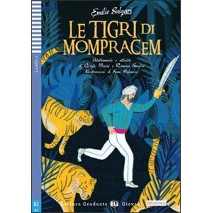 Le tigri di Mompracem -  Emilio Salgari