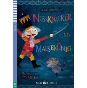 Nussknacker Und Mausekönig -  E.T.A. Hoffmann