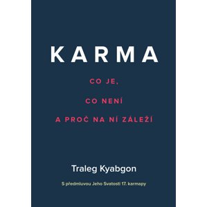 Karma -  Traleg Kjabgon