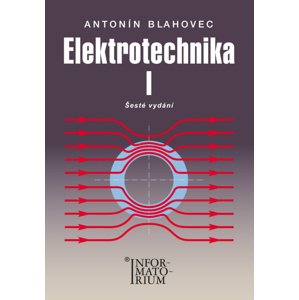 Elektrotechnika I -  Antonín Blahovec