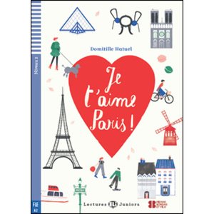 Je t'aime Paris -  Domitille Hatuel
