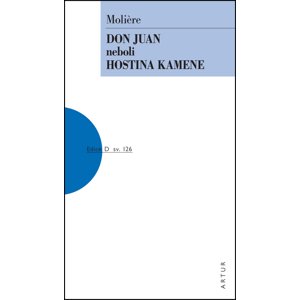 Don Juan neboli Hostina kamene -  Jean-Baptiste P. Moliére