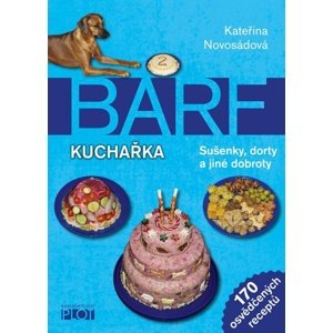 BARF Kuchařka -  Kateřina Novosádová