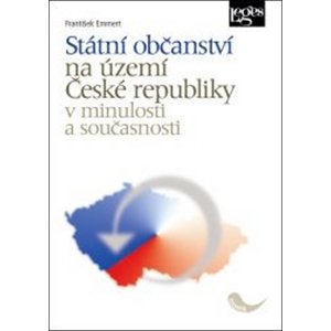 Státní občanství na území České republiky v minulosti a současnosti -  František Emmert