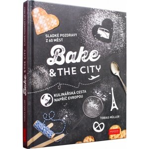 Bake & the City -  Tobias Müller